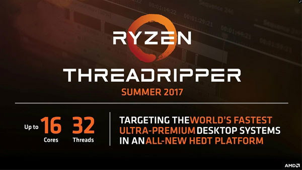 Ryzen 9没了：AMD称“Threadripper”就是新品牌